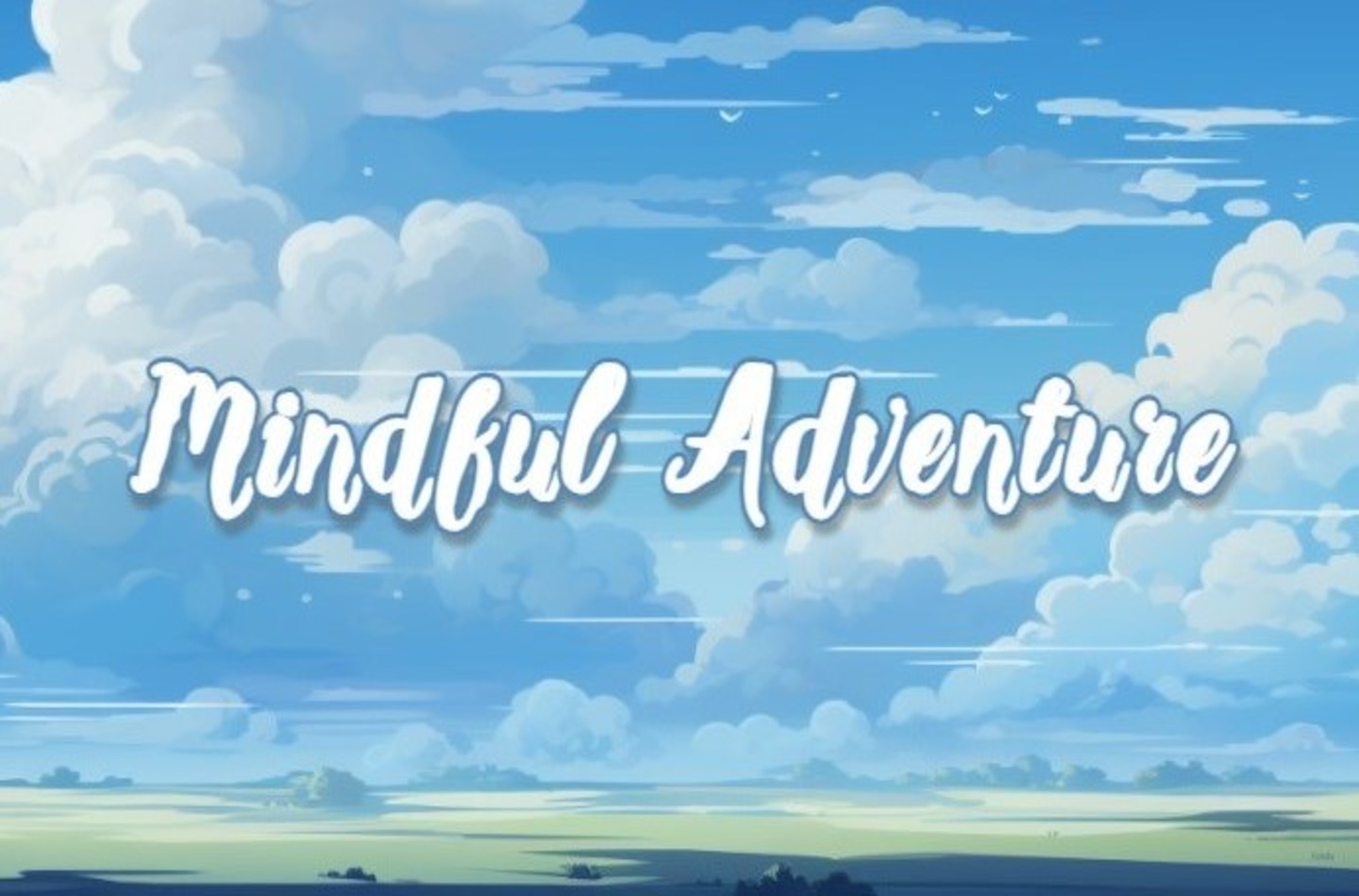 Mindful Adventure